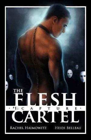 [Flesh Cartel 01] • Capture